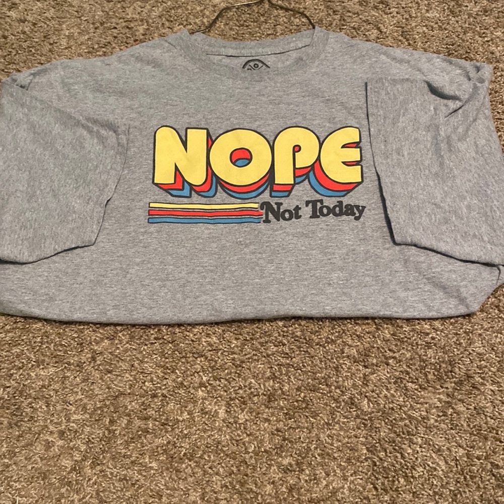 Not Today Tee Shirt
